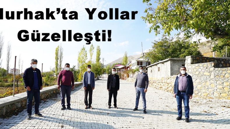 Nurhak’ta Yollar Güzelleşti!