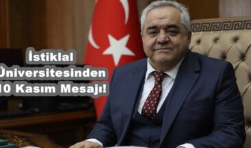 İstiklal Üniversitesinden 10 Kasım Mesajı!