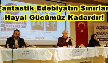 Fantastik Edebiyatın Sınırları Hayal Gücümüz Kadardır!