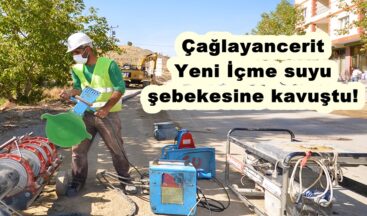 Çağlayancerit Yeni İçme suyu şebekesine kavuştu!