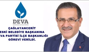 ÇAĞLAYANCERİT ESKİ BELEDİYE BAŞKANINA DEVA PARTİSİ İLÇE BAŞKANLIĞI GÖREVİ VERİLDİ.