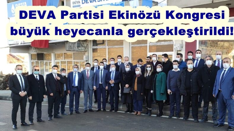DEVA Partisi Ekinözü Kongresi büyük heyecanla gerçekleştirildi!