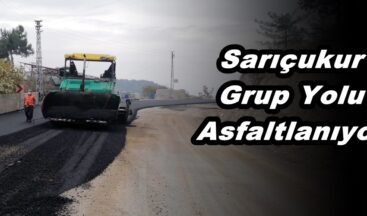 Sarıçukur Grup Yolu Asfaltlanıyor!