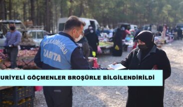 SURİYELİ GÖÇMENLER BROŞÜRLE BİLGİLENDİRİLDİ.