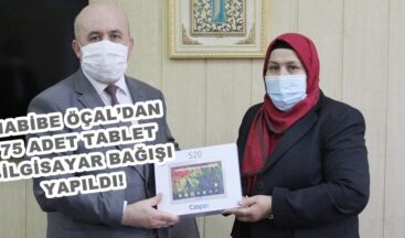 HABİBE ÖÇAL’DAN 75 ADET TABLET BİLGİSAYAR BAĞIŞI YAPILDI!