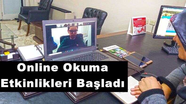 Online Okuma Etkinlikleri Başladı.
