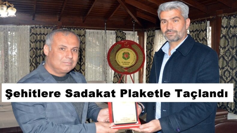 Şehitlere Sadakat Plaketle Taçlandı