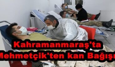 Kahramanmaraş’ta Mehmetçik’ten kan Bağışı!