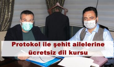 Protokol ile şehit ailelerine ücretsiz dil kursu!