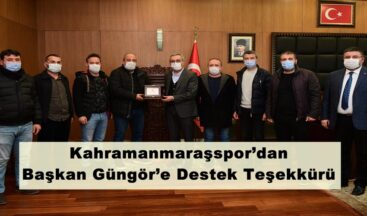 Kahramanmaraşspor’dan Başkan Güngör’e Destek Teşekkürü.