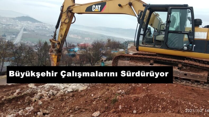 Büyükşehir Çalışmalarını Sürdürüyor.