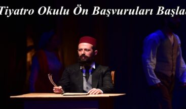 Tiyatro Okulu Ön Başvuruları Başladı!