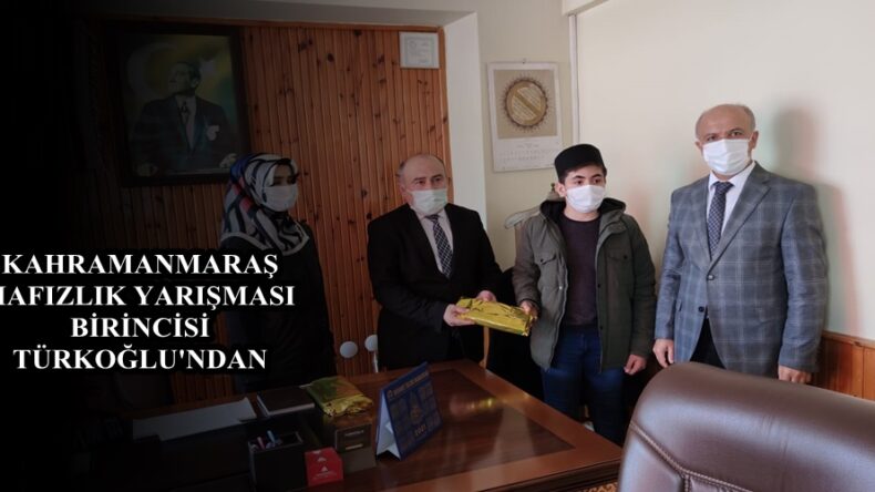 KAHRAMANMARAŞ HAFIZLIK YARIŞMASI BİRİNCİSİ TÜRKOĞLU’NDAN!