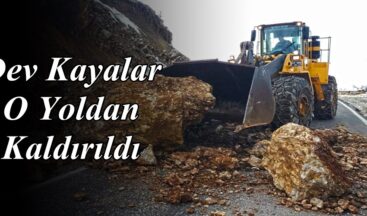 Dev Kayalar O Yoldan Kaldırıldı!