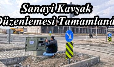 Sanayi Kavşak Düzenlemesi Tamamlandı.