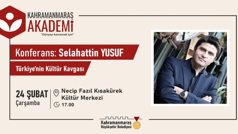 Akademi’de Türkiye’nin Kültür Kavgası Konferansı!