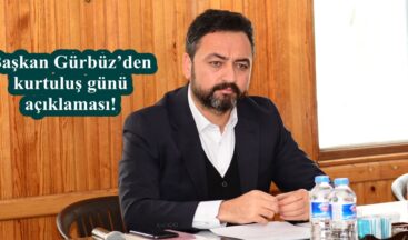 Başkan Gürbüz’den kurtuluş günü açıklaması!