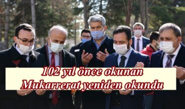 102 yıl önce okunan Mukarrerat yeniden okundu!
