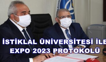 İSTİKLAL ÜNİVERSİTESİ İLE EXPO 2023 PROTOKOLÜ