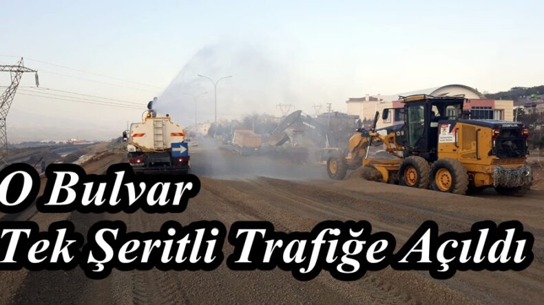 O Bulvar Tek Şeritli Trafiğe Açıldı.