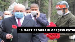 18 MART PROGRAMI GERÇEKLEŞTİRİLDİ!
