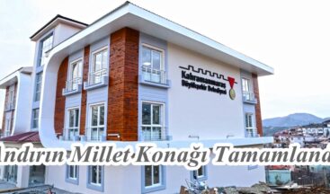 Andırın Millet Konağı Tamamlandı!