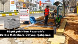 Büyükşehir’den Pazarcık’a 22 Bin Metrekare Üstyapı Çalışması!