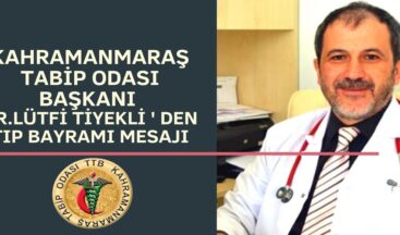 Kahramanmaraş Tabip Odası Tıp Bayramını kutladı!