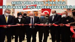 ŞEHİT PÖH SİNAN TÜRKOĞLU KÜTÜPHANESİ AÇILIŞI GERÇEKLEŞTİRİLDİ!