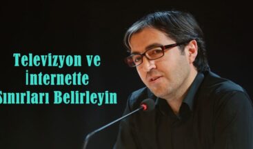 Televizyon ve İnternette Sınırları Belirleyin!