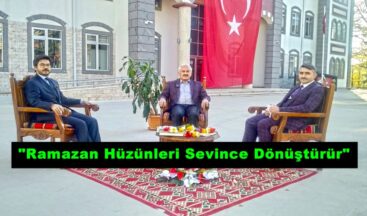 Ramazan Hüzünleri Sevince Dönüştürür!