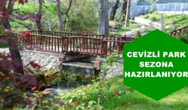 CEVİZLİ PARK SEZONA HAZIRLANIYOR!