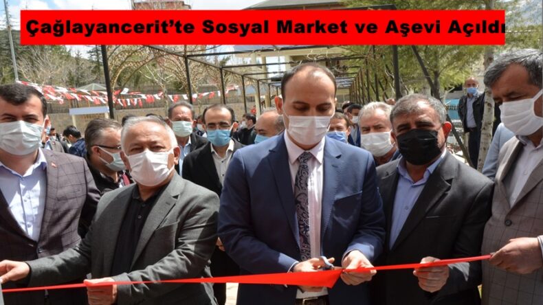 Çağlayancerit’te Sosyal Market ve Aşevi Açıldı!