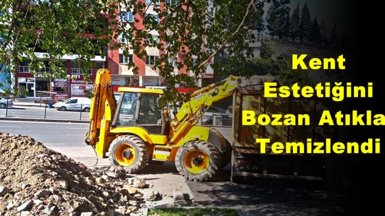 Kent Estetiğini Bozan Atıklar Temizlendi.