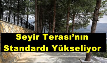 Seyir Terası’nın Standardı Yükseliyor!