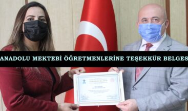 ANADOLU MEKTEBİ ÖĞRETMENLERİNE TEŞEKKÜR BELGESİ!