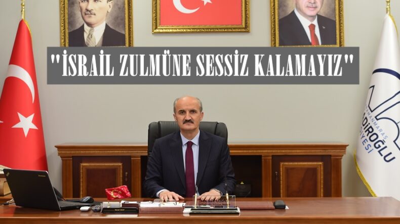 OKAY; “İSRAİL ZULMÜNE SESSİZ KALAMAYIZ”