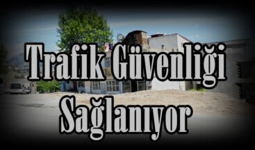 Trafik Güvenliği Sağlanıyor.