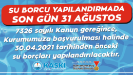 SU BORCU YAPILANDIRMADA SON GÜN 31 AĞUSTOS!