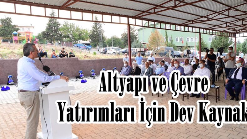 Altyapı ve Çevre Yatırımları İçin Dev Kaynak!