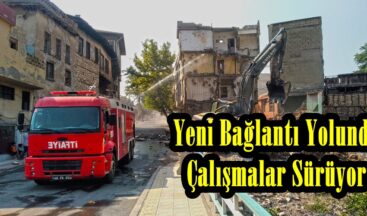Yeni Bağlantı Yolunda Çalışmalar Sürüyor!