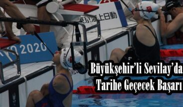 Büyükşehir’li Sevilay’dan Tarihe Geçecek Başarı!