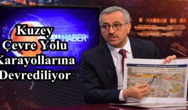 Kuzey Çevre Yolu Karayollarına Devrediliyor!