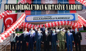 DULKADİROĞLU’NDAN KIRTASİYE YARDIMI
