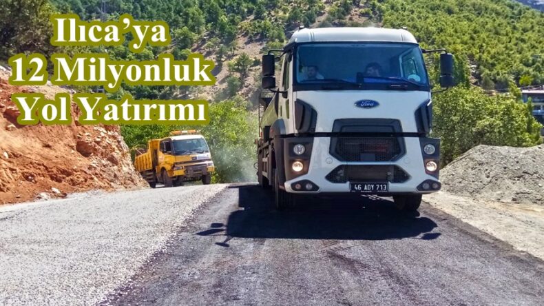 Ilıca’ya 12 Milyonluk Yol Yatırımı!