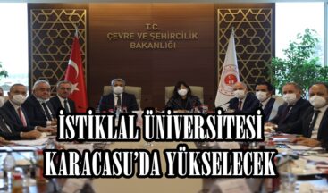 İSTİKLAL ÜNİVERSİTESİ KARACASU’DA YÜKSELECEK