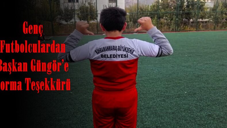 Genç Futbolculardan Başkan Güngör’e Forma Teşekkürü!