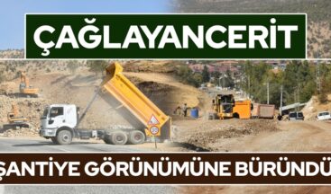 Çağlayancerit Şantiye Görünümüne Büründü!
