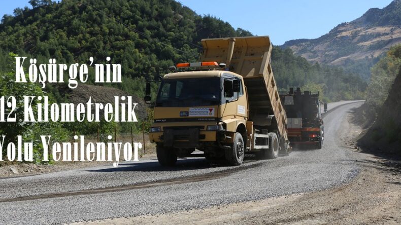 Köşürge’nin 12 Kilometrelik Yolu Yenileniyor!