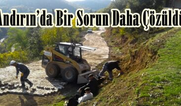 Andırın’da Bir Sorun Daha Çözüldü!